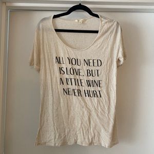 “All you need is love, but a little wine never hurt” Miami t-shirt.
